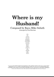 Where Is My Husband!
