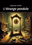 L'étrange pendule