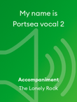 My name is Portsea vocal 2