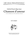 FAURÉ: Chanson d'amour (transposed to 7 keys: G, G-flat, F, E, E-flat, D, D-flat major)