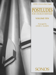 Postludes - Vol 10 - Organ