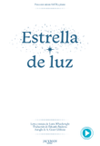 Estrella de luz (Star Bright, Spanish) - SATB
