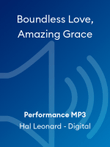 Boundless Love, Amazing Grace