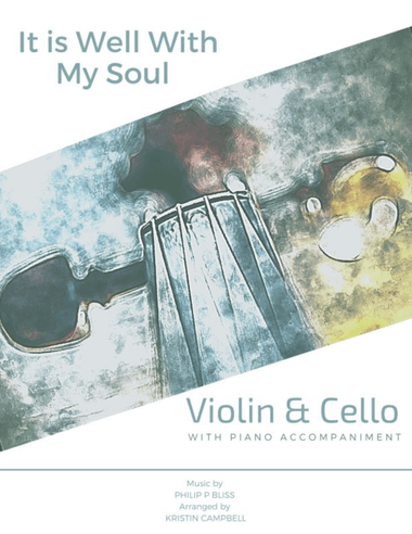 It Is Well With My Soul - Violin Cello Duet