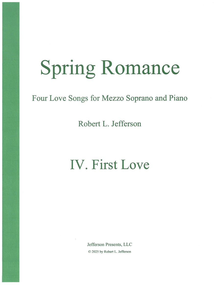 Spring Romance (Four Love Songs for Mezzo Soprano and Piano). IV. First Love Piano, Vocal - Digital Sheet Music page 3
