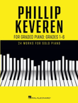 Phillip Keveren for Graded Piano: Grades 1-6