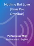 Nothing But Love (Unus Pro Omnibus)