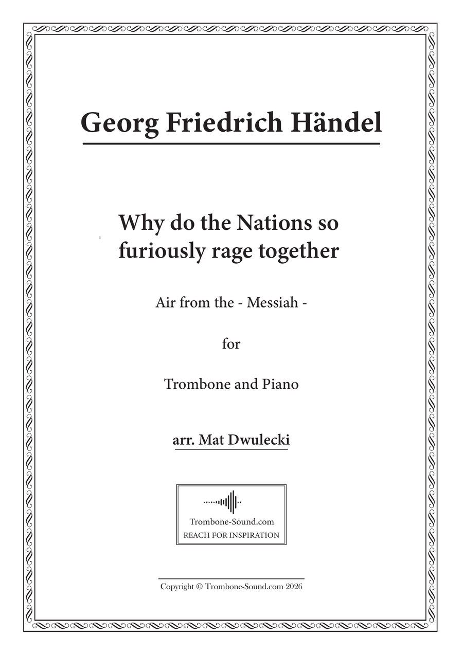 Why do the Nations so Furiously Rage Together from Messiah - G.F. Handel (Trombone and Piano) by George Frideric Handel Piano - Digital Sheet Music page 2