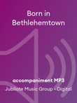 Born in Bethlehemtown