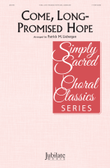 Come, Long-Promised Hope