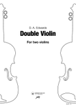 Double Violin – Dedicated to Brett Yang and Eddy Chen