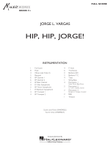 Hip, Hip, Jorge! - Full Score