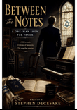 Between the Notes: A One-Man Show for Tenor
