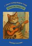 Pussy Cat, Pussy Cat (A Three String Ukulele Song)