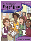 The Choral Director's Bag of Tricks
