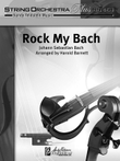 Rock My Bach (Parts)