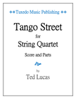 Tango Street, for String Quartet