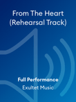 From The Heart (Rehearsal Track)