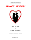KISMET FRIENDS Piano/Vocal