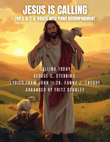 Jesus Is Calling - SATB voices with Piano Accompaniment