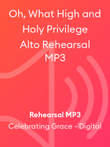 Oh, What High and Holy Privilege Alto Rehearsal MP3