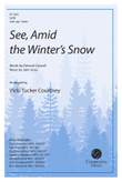 See, Amid the Winter's Snow