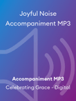 Joyful Noise Accompaniment MP3