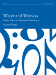 Water and Witness: Organ Music for Baptismal Celebrations