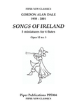 DALE: SONGS OF IRELAND opus 52 No. 3