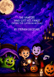 The Vampire Who Lost His Fangs (Interactive Classroom Musical)