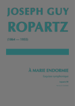 Ropartz - À Marie endormie, esquisse symphonique