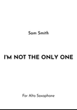 I'm Not The Only One