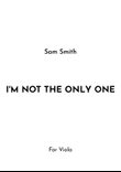 I'm Not The Only One