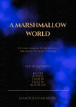 A Marshmallow World
