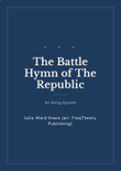 The Battle Hymn of The Republic - For String Quintet in G major