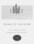 Down to the River