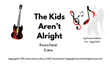 The Kids Aren't Alright