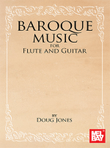 Baroque Music for Flute and Guitar