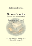 No véu da noite / Beneath night’s veil