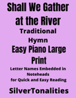 Shall We Gather at the River Easy Piano Large Print Sheet Music