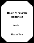 Basic Mariachi Armonia Book 1