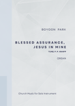 Blessed assurance, Jesus in mine (Arr. Boyoon Park)