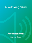 A Relaxing Walk
