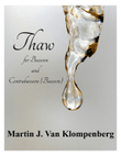 Thaw, for bassoon and contrabassoon
