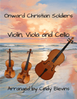 Onward Christian Soldiers, for Violin, Viola and Cello