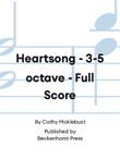 Heartsong - 3-5 octave - Full Score