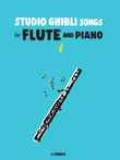 Studio Ghibli Songs for Flute and Piano Vol.1/English Version