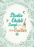 Studio Ghibli Songs for Solo Guitar Vol.2/English Version
