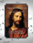 I Know I Am a Child of God, sacred music for vocal solo