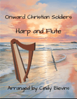 Onward Christian Soldiers, for Harp and Flute